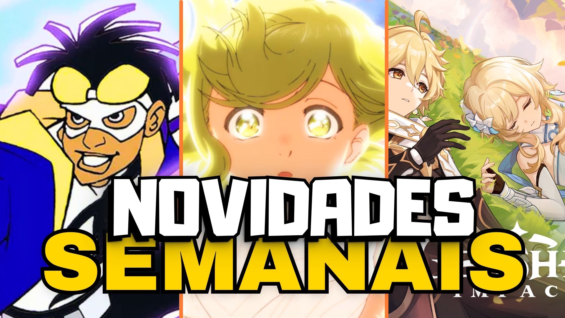 FILME DO SUPER CHOQUE?, ANIMES EM ALTA, DUBLAGENS E MAIS—NOTÍCIAS DA SEMANA NERD — EDIÇÃO #3