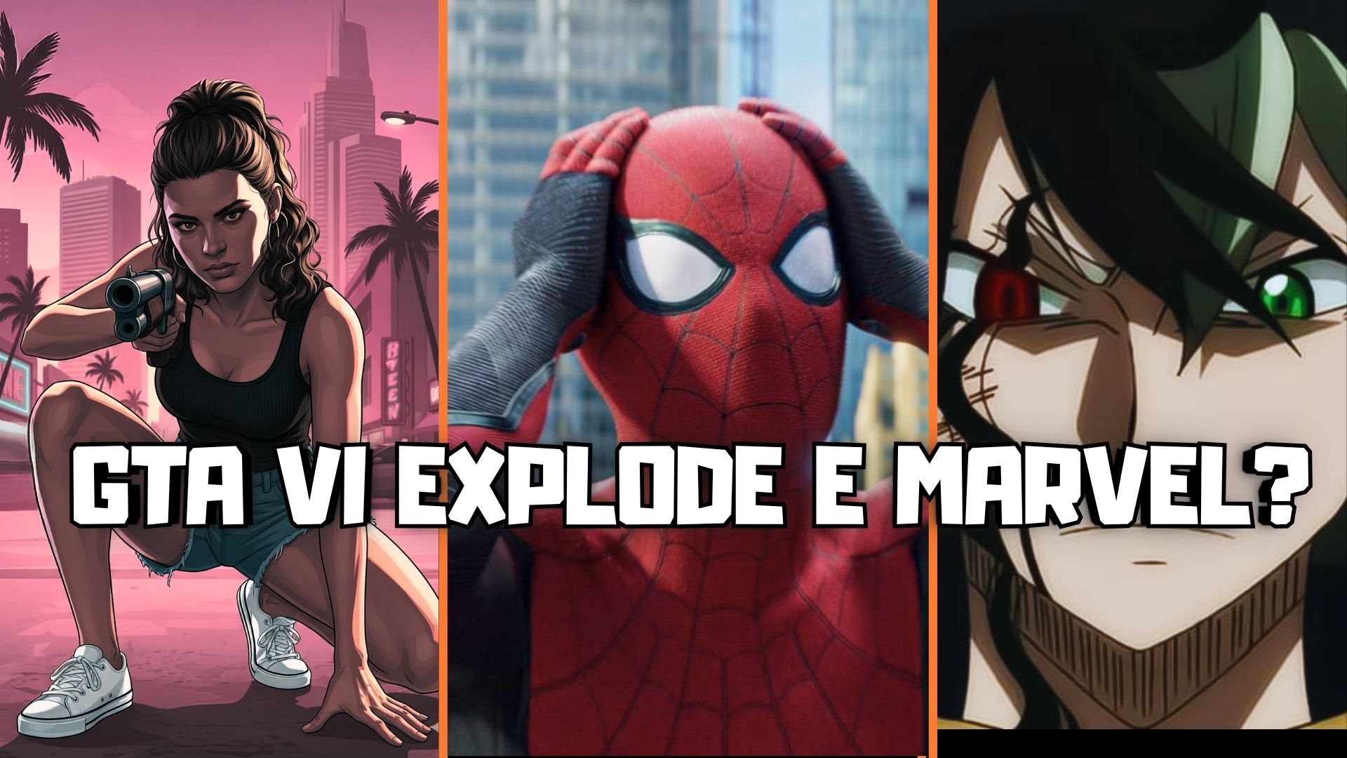 HOMEM-ARANHA, GTA VI E O FUTURO DOS ANIMES